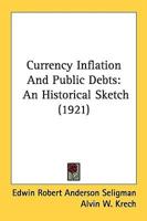 Currency Inflation And Public Debts