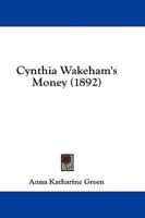 Cynthia Wakeham's Money (1892)