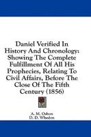 Daniel Verified In History And Chronology