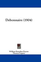 Debonnaire (1904)
