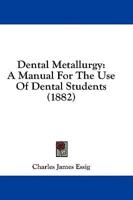 Dental Metallurgy