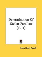 Determination Of Stellar Parallax (1911)