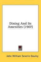 Dining And Its Amenities (1907)