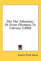 Dio The Athenian