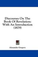 Discourses On The Book Of Revelation