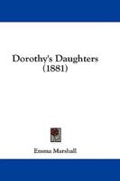 Dorothy's Daughters (1881)