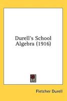 Durell's School Algebra (1916)