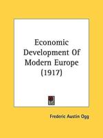 Economic Development Of Modern Europe (1917)