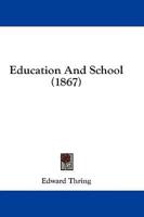 Education And School (1867)