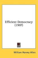 Efficient Democracy (1907)