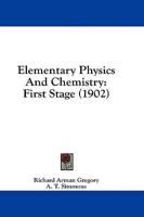 Elementary Physics And Chemistry