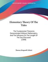 Elementary Theory Of The Tides