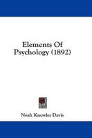 Elements Of Psychology (1892)