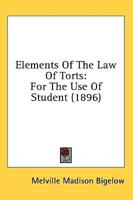 Elements Of The Law Of Torts