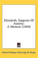 Elizabeth, Empress Of Austria