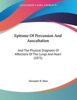 Epitome Of Percussion And Auscultation