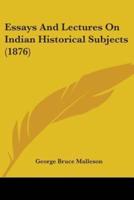 Essays And Lectures On Indian Historical Subjects (1876)