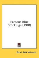 Famous Blue Stockings (1910)