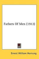 Fathers Of Men (1912)
