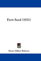 Fern Seed (1921)