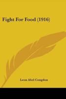 Fight For Food (1916)