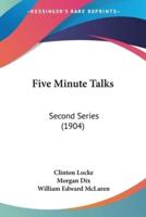 Five Minute Talks