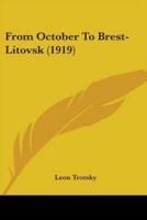 From October To Brest-Litovsk (1919)
