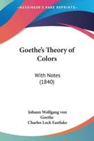 Goethe's Theory of Colors