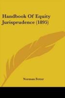 Handbook Of Equity Jurisprudence (1895)