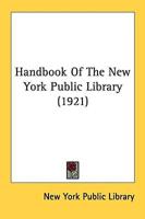 Handbook of the New York Public Library (1921)