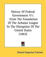 History Of Federal Government V1