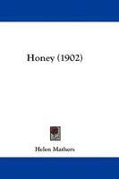 Honey (1902)