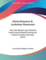 Hortus Botanicus R. Academiae Monacensis