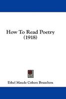 How To Read Poetry (1918)