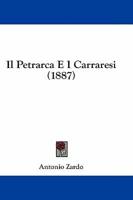 Il Petrarca E I Carraresi (1887)