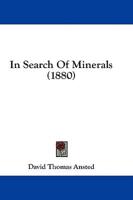 In Search Of Minerals (1880)