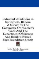 Industrial Conditions In Springfield, Illinois