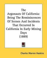 The Argonauts Of California