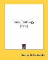 Latin Philology (1910)