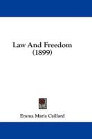 Law And Freedom (1899)