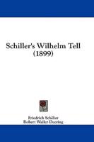Schiller's Wilhelm Tell (1899)