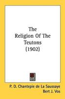 The Religion Of The Teutons (1902)
