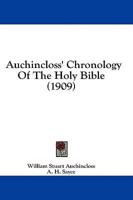 Auchincloss' Chronology of the Holy Bible (1909)