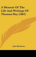 A Memoir Of The Life And Writings Of Thomas Day (1862)