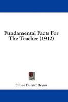 Fundamental Facts for the Teacher (1912)