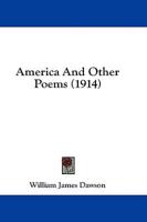 America and Other Poems (1914)