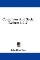 Consumers and Social Reform (1912)