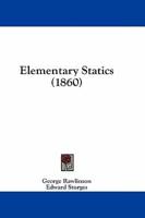 Elementary Statics (1860)