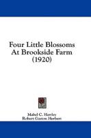 Four Little Blossoms At Brookside Farm (1920)