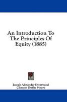 An Introduction to the Principles of Equity (1885)